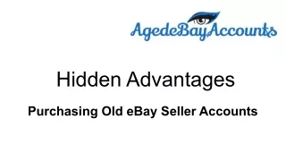 Hidden Advantages of Purchasing Old eBay Seller Accounts
