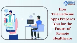 How Telemedicine Apps Prepares You for the Future of Remote Healthcare