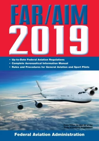 $PDF$/READ/DOWNLOAD FAR/AIM 2019: Up-to-Date FAA Regulations / Aeronautical Information Manual