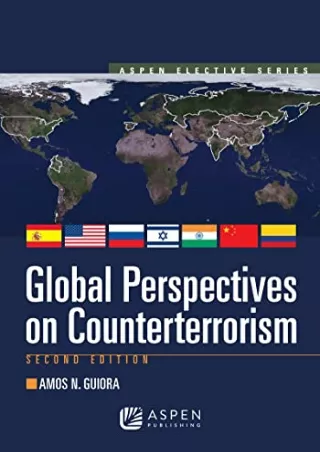 Download Book [PDF] Global Perspectives on Counterterrorism (Aspen Elective Series)