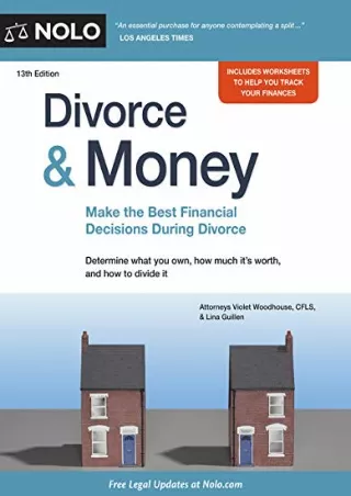[PDF READ ONLINE] Divorce & Money: Make the Best Financial Decisions During Divorce