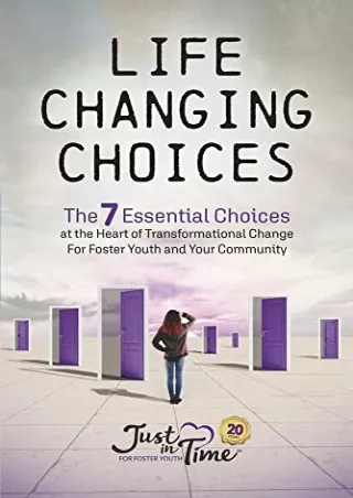 Read ebook [PDF] Life Changing Choices: The 7 Essential Choices at the Heart of