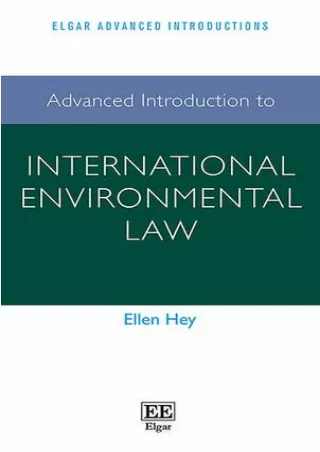 [PDF READ ONLINE] Advanced Introduction to International Environmental Law (Elgar Advanced