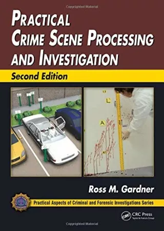 PDF/READ Practical Crime Scene Processing and Investigation (Practical Aspects of