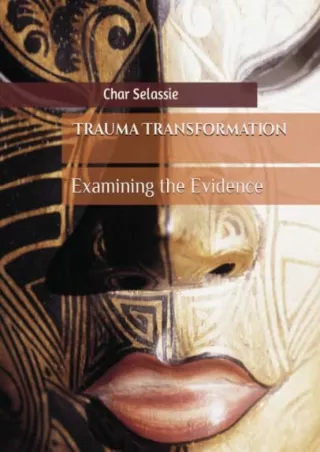 PDF/READ Trauma Transformation: Examining the Evidence