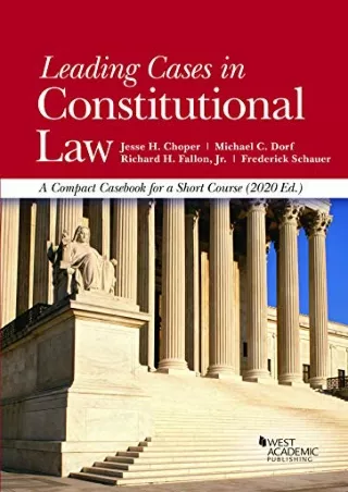 Read ebook [PDF] Leading Cases in Constitutional Law, A Compact Casebook for a Short Course,