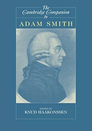 Download Book [PDF] The Cambridge Companion to Adam Smith (Cambridge Companions to Philosophy)