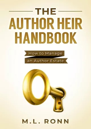 Download Book [PDF] The Author Heir Handbook: How to Manage an Author Estate (Author Level Up Book