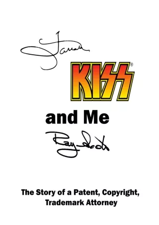 PDF/READ Farrah KISS and Me Ray Scott: The Story of a Patent, Trademark and Copyright