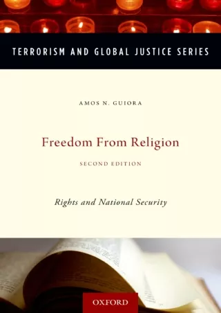 [READ DOWNLOAD] Freedom from Religion: Rights and National Security (Terrorism and Global