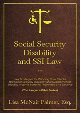 Read ebook [PDF] Social Security Disability and SSI Law: Key Strategies for Winning Your