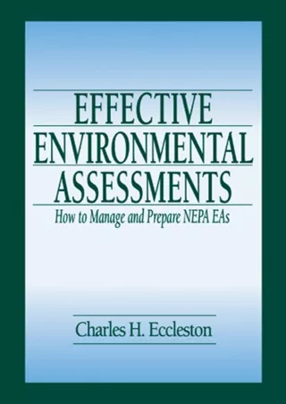 Read ebook [PDF] Effective Environmental Assessments: How to Manage and Prepare NEPA EAs