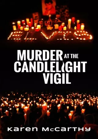 DOWNLOAD/PDF MURDER AT THE CANDLELIGHT VIGIL