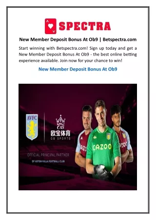 New Member Deposit Bonus At Ob9 | Betspectra.com