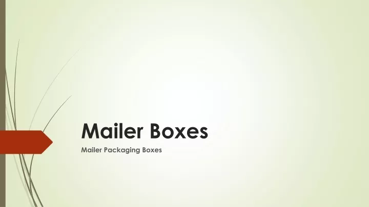 mailer boxes