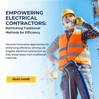 enhanced efficiency for Los Angeles electrical contractors