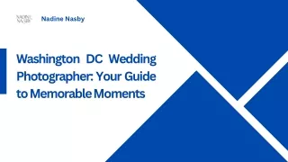 Washington DC Wedding Photographer: Your Guide to Memorable Moments