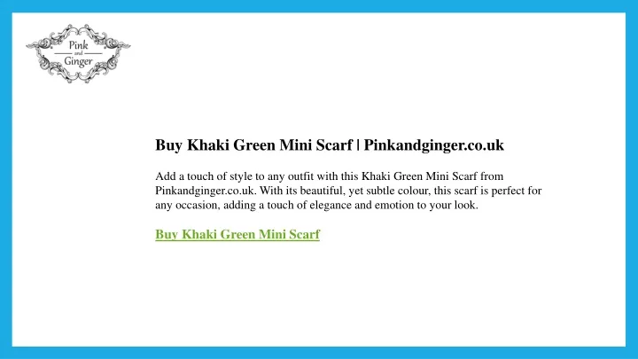 buy khaki green mini scarf pinkandginger