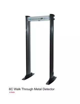 6C Walk Through Metal Detector