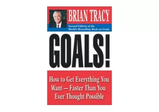 PDF read online Goals How to Get Everything You Want Faster Than You Ever Though