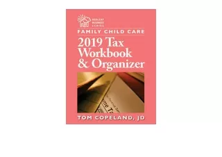 Ebook download Family Child Care 2019 Tax Workbook Organizer Redleaf Business Se