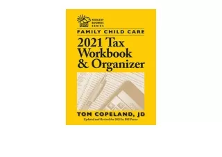 PDF read online Family Child Care 2021 Tax Workbook and Organizer Redleaf Busine