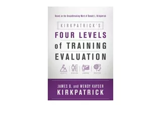 Kindle online PDF Kirkpatrick s Four Levels of Training Evaluation for android