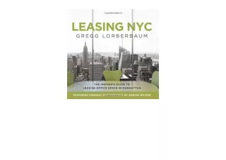 Ebook download Leasing NYC The Insider s Guide to Leasing Office Space in Manhat