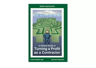 PDF read online A Simple Guide to Turning A Profit as a Contractor unlimited