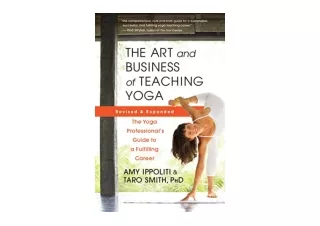 Ebook download The Art and Business of Teaching Yoga revised The Yoga Profession