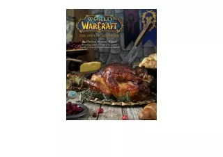 Kindle online PDF World of Warcraft The Official Cookbook unlimited