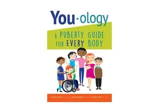 Kindle online PDF You ology A Puberty Guide for EVERY Body for android