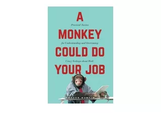 Ebook download A Monkey Could Do Your Job for ipad