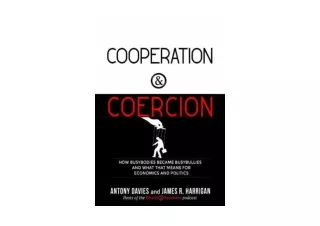 Download Cooperation and Coercion How Busybodies Became Busybullies and What tha