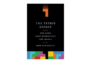 Ebook download The Tetris Effect The Game that Hypnotized the World for ipad