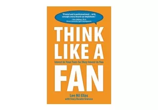 Download PDF Think Like A Fan Invest in Your Fans They Invest in You free acces