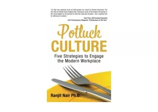 Ebook download Potluck Culture Five Strategies to Engage the Modern Workplace un