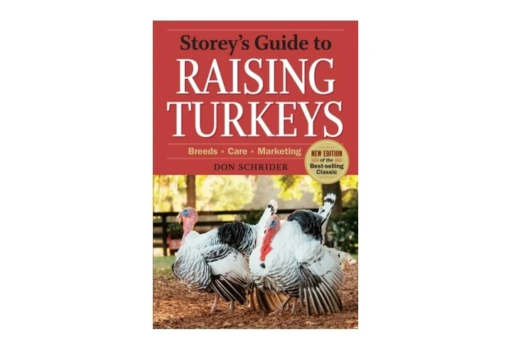 Small Turkeys Pdf PPT - PDF read online Storey s Guide to Raising Turkeys 3rd Edition ...