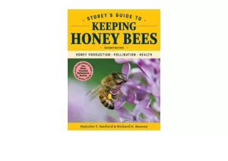 PDF read online Storey s Guide to Keeping Honey Bees 2nd Edition Honey Productio