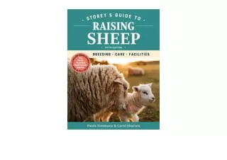 Kindle online PDF Storey s Guide to Raising Sheep 5th Edition Breeding Care Faci