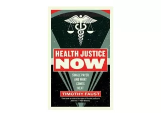 Download PDF Health Justice Now Single Payer and What Comes Next for ipad