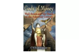 Download PDF Gods of Money Wall Street and the Death of the American Century fre