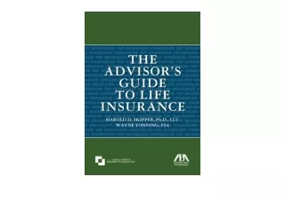 Download The Advisor s Guide to Life Insurance free acces