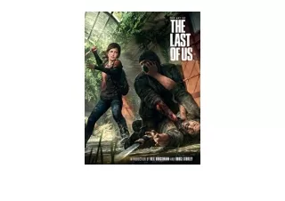 Kindle online PDF The Art of The Last of Us free acces