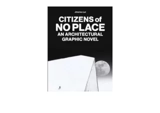 Download PDF Citizens of No Place An Architectural Graphic Novel full