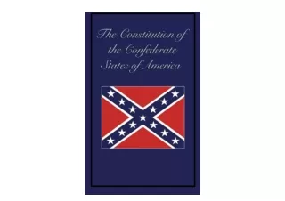PDF read online Constitution of the Confederate States of America for ipad