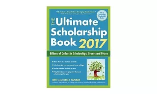 Kindle online PDF The Ultimate Scholarship Book 2017 Billions of Dollars in Scho