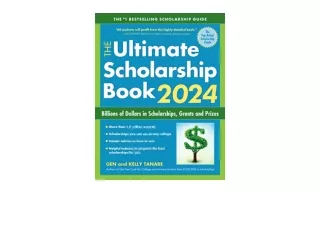 Download The Ultimate Scholarship Book 2024 Billions of Dollars in Scholarships