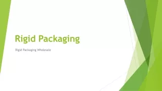 Rigid Packaging