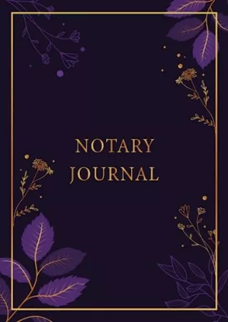 PDF Read Online Notary Journal: Official Notary Journal and Stamp for Signi